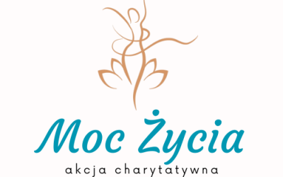 Projekt pod hasłem Moc Życia